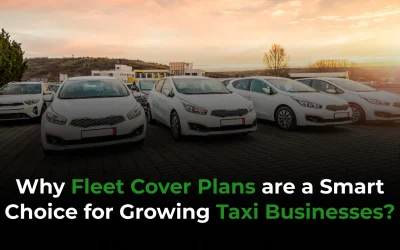Why Fleet Cover Plans are a Smart Choice for Growing Taxi Businesses?