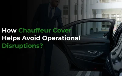 How Chauffeur Cover Helps Avoid Operational Disruptions?