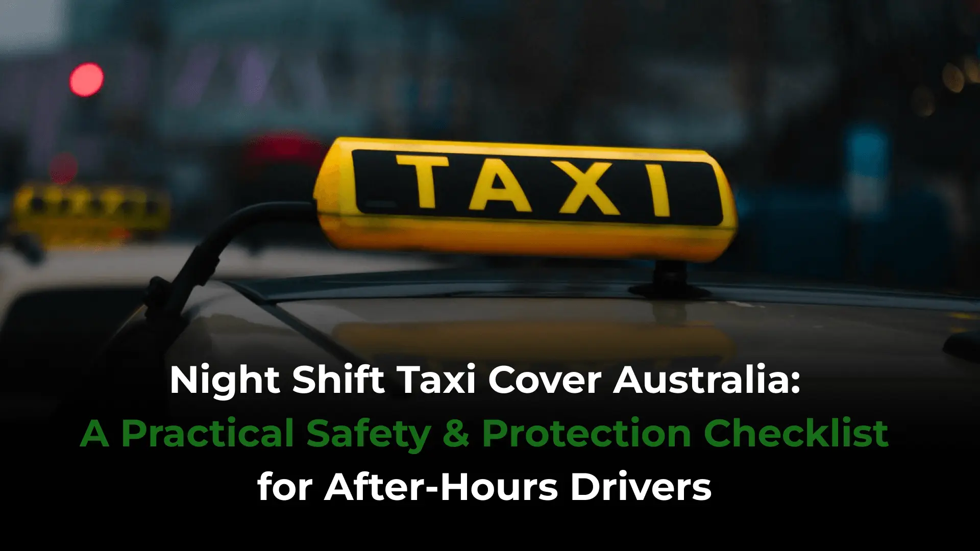 Night Shift Taxi Cover Australia