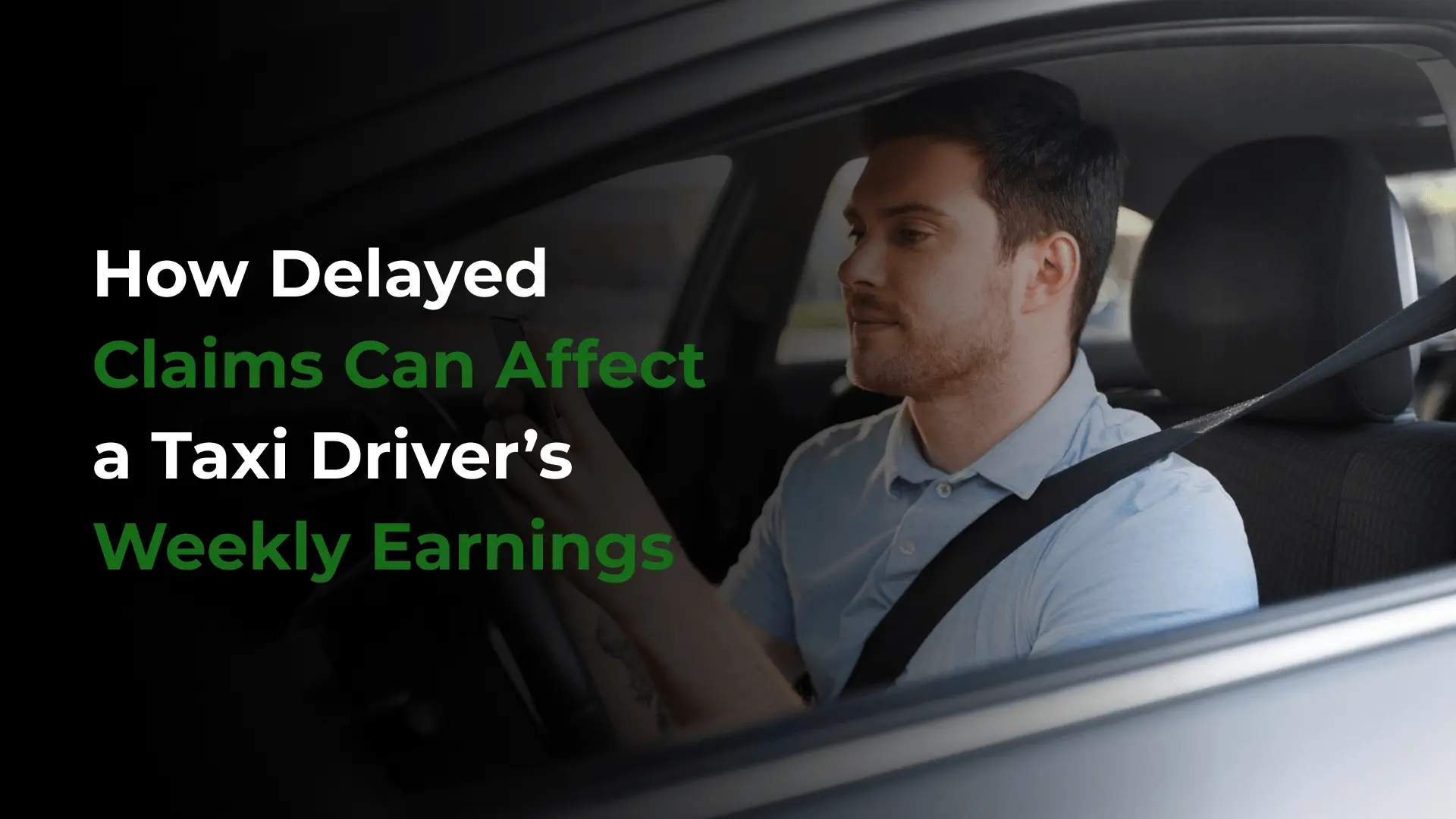 Taxi Driver Claim Delay